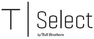 T SELECT BY TOLL BROTHERS