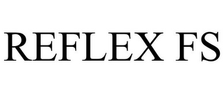 REFLEX FS
