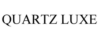 QUARTZ LUXE
