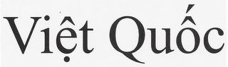 VIET QUOC