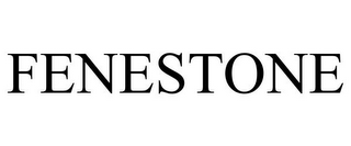 FENESTONE