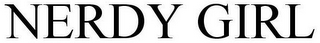 NERDY GIRL