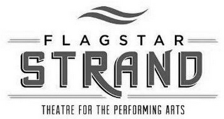 FLAGSTAR STRAND THEATRE FOR THE PERFORMING ARTS