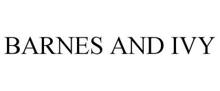 BARNES AND IVY