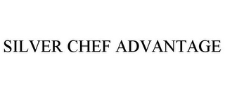 SILVER CHEF ADVANTAGE