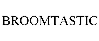 BROOMTASTIC