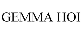 GEMMA HOI
