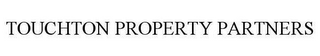 TOUCHTON PROPERTY PARTNERS