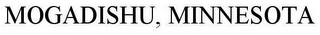 MOGADISHU, MINNESOTA