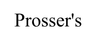 PROSSER'S