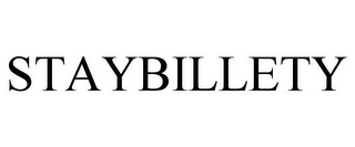 STAYBILLETY