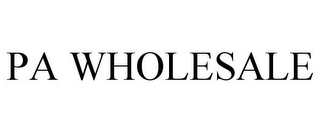 PA WHOLESALE