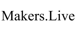 MAKERS.LIVE