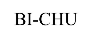 BI-CHU
