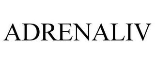 ADRENALIV