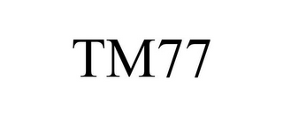 TM77