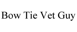 BOW TIE VET GUY