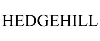 HEDGEHILL
