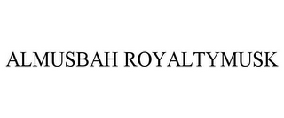ALMUSBAH ROYALTYMUSK