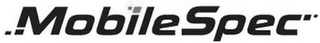 MOBILESPEC