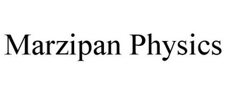 MARZIPAN PHYSICS
