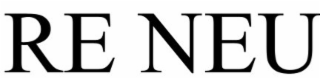 RE NEU