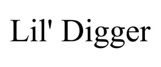 LIL' DIGGER