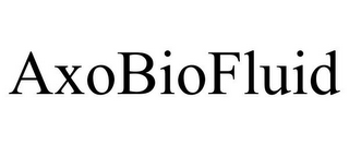 AXOBIOFLUID