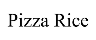 PIZZA RICE