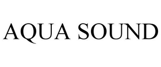AQUA SOUND