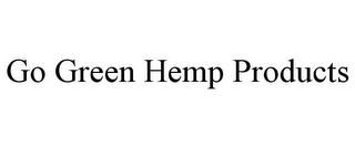 GO GREEN HEMP PRODUCTS