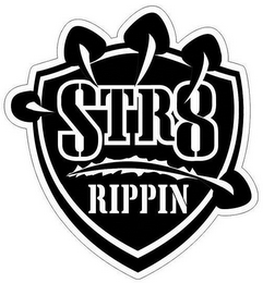STR8 RIPPIN