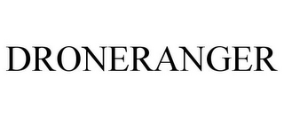 DRONERANGER