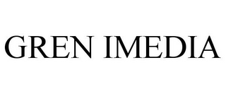 GREN IMEDIA