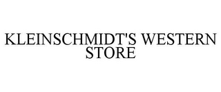 KLEINSCHMIDT'S WESTERN STORE