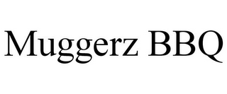 MUGGERZ BBQ