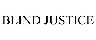 BLIND JUSTICE