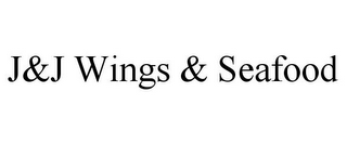 J&J WINGS & SEAFOOD