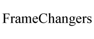 FRAMECHANGERS