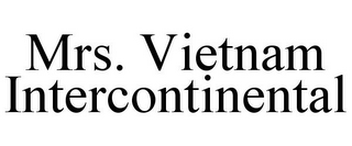 MRS. VIETNAM INTERCONTINENTAL