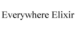 EVERYWHERE ELIXIR