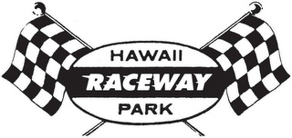 HAWAII RACEWAY PARK
