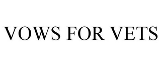 VOWS FOR VETS