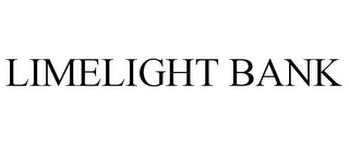 LIMELIGHT BANK