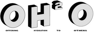 OH2O OFFERING HYDRATION TO OTHERS