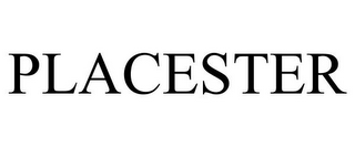 PLACESTER