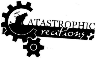 CATASTROPHIC CREATIONS