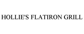 HOLLIE'S FLATIRON GRILL