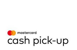 MASTERCARD CASH PICK-UP