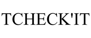 TCHECK'IT
